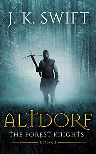 Book Cover Art Work for the book titled: ALTDORF: The Forest Knights: Book 1