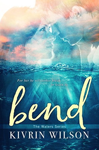 Book Cover Art Work for the book titled: Bend (The Waters Series Book 1)