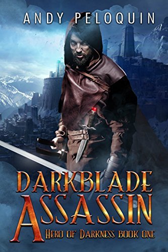 Book Cover Art Work for the book titled: Darkblade Assassin: An Epic Fantasy Adventure (Hero of Darkness Book 1)