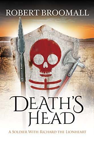 Book Cover Art Work for the book titled: Death's Head: A Soldier With Richard the Lionheart