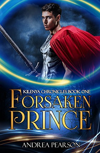 Book Cover Art Work for the book titled: Forsaken Prince (Kilenya Chronicles Book 1)