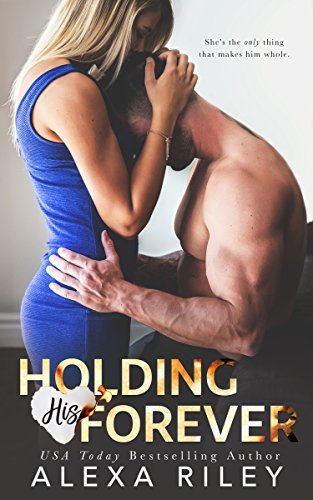 Book Cover Art Work for the book titled: Holding His Forever
