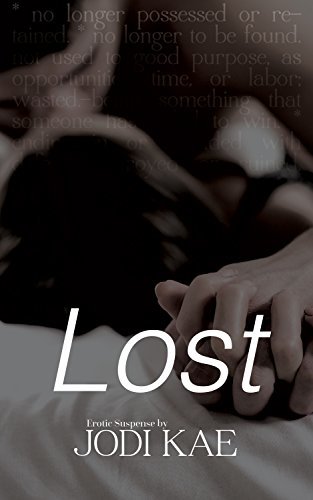 Book Cover Art Work for the book titled: Lost (Saved By Love Book 1)