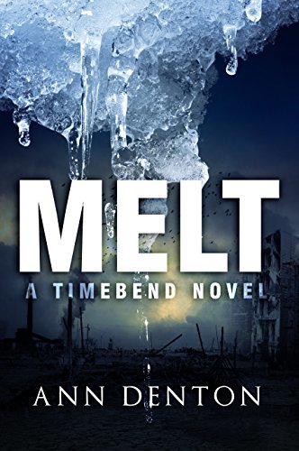 Book Cover Art Work for the book titled: Melt: (A TimeBend Novel - Book One)