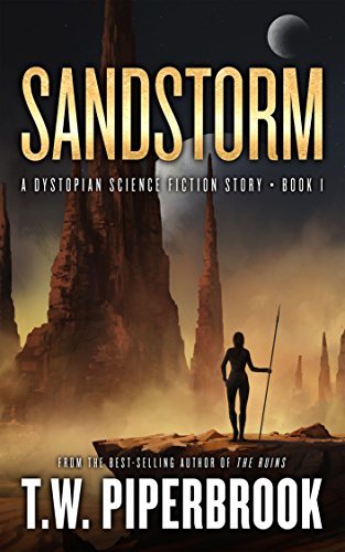 Book Cover Art Work for the book titled: Sandstorm: A Dystopian Science Fiction Story (The Sandstorm Series Book 1)