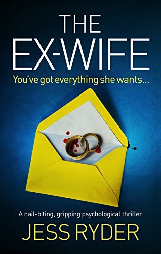 Book Cover Art Work for the book titled: The Ex-Wife: A nail biting gripping psychological thriller