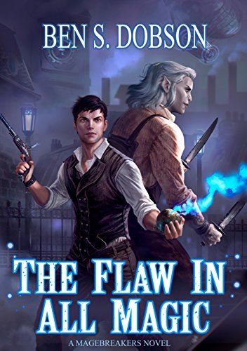Book Cover Art Work for the book titled: The Flaw in All Magic (Magebreakers Book 1)
