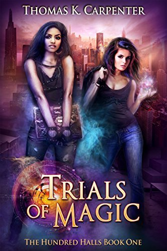 Book Cover Art Work for the book titled: Trials of Magic (The Hundred Halls Book 1)