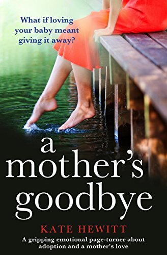 Book Cover Art Work for the book titled: A Mother's Goodbye: A gripping emotional page turner about adoption and a mother's love