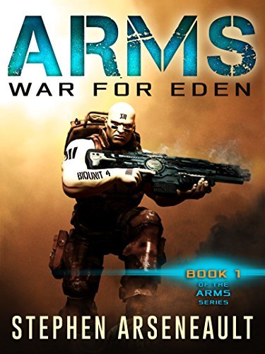 Book Cover Art Work for the book titled: ARMS War for Eden