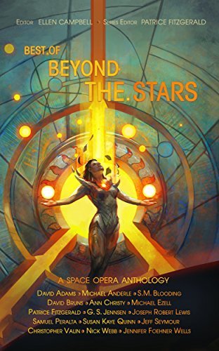 Book Cover Art Work for the book titled: Best of Beyond the Stars: a space opera anthology
