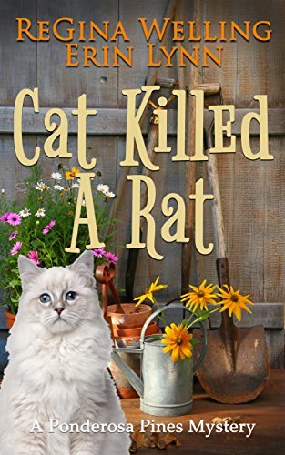 Book Cover Art Work for the book titled: Cat Killed A Rat (A Ponderosa Pines Cozy Mystery Book 1)