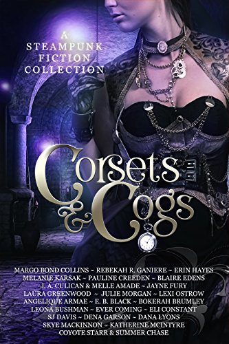 Book Cover Art Work for the book titled: Corsets and Cogs: A Steampunk Fiction Collection