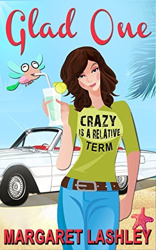Book Cover Art Work for the book titled: Glad One: Crazy is a Relative Term (A Val Fremden Humorous Mystery Book 1)
