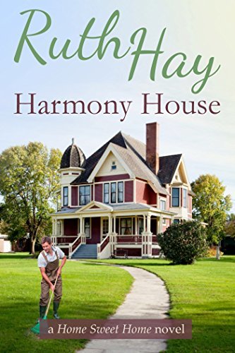 Book Cover Art Work for the book titled: Harmony House (Home Sweet Home Book 1)