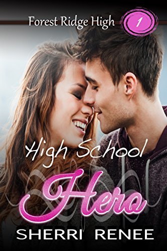Book Cover Art Work for the book titled: High School Hero (Forest Ridge High Book 1)