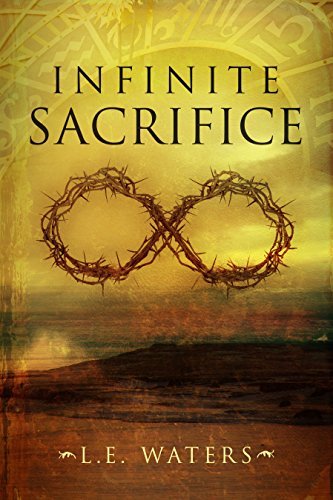 Book Cover Art Work for the book titled: Infinite Sacrifice (Infinite Series Book 1)