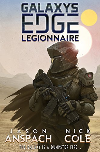Book Cover Art Work for the book titled: Legionnaire (Galaxy's Edge Book 1)