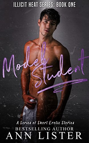 Book Cover Art Work for the book titled: Model Student (Illicit Heat Book 1)