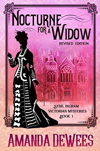 Book Cover Art Work for the book titled: Nocturne for a Widow (Sybil Ingram Victorian Mysteries Book 1)