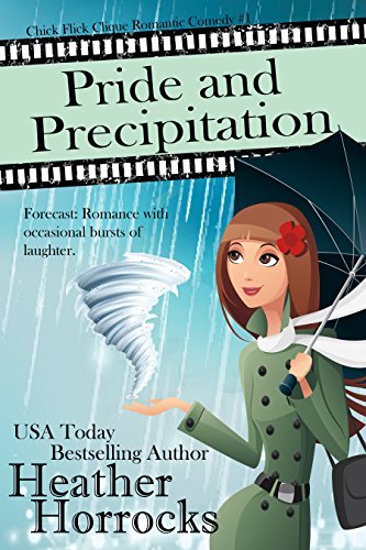 Book Cover Art Work for the book titled: Pride and Precipitation (Chick Flick Clique Romantic Comedy #1)