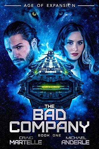 Book Cover Art Work for the book titled: The Bad Company: Age of Expansion - A Kurtherian Gambit Series