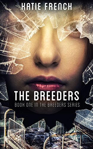 Book Cover Art Work for the book titled: The Breeders: (A Young Adult Dystopian Romance)