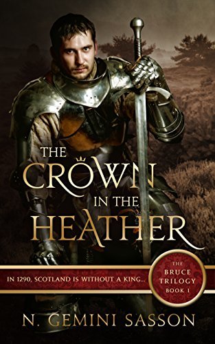 Book Cover Art Work for the book titled: The Crown in the Heather (The Bruce Trilogy Book 1)