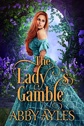 Book Cover Art Work for the book titled: The Lady's Gamble: A Historical Regency Romance Book