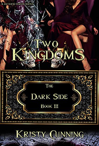 Book Cover Art Work for the book titled: Two Kingdoms (The Dark Side Book 3)