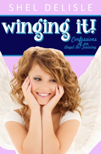 Book Cover Art Work for the book titled: Winging It!: Confessions of an Angel in Training (Confessions of an Angel-In-Training Book 1)
