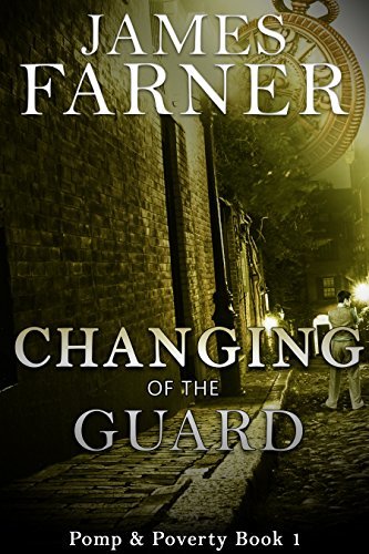 Book Cover Art Work for the book titled: Changing of the Guard (Pomp and Poverty Book 1)