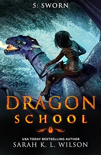 Book Cover Art Work for the book titled: Dragon School: Sworn