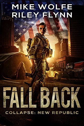 Book Cover Art Work for the book titled: Fall Back (Collapse: New Republic Book 1)