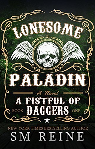 Book Cover Art Work for the book titled: Lonesome Paladin: An Urban Fantasy Novel (A Fistful of Daggers Book 1)