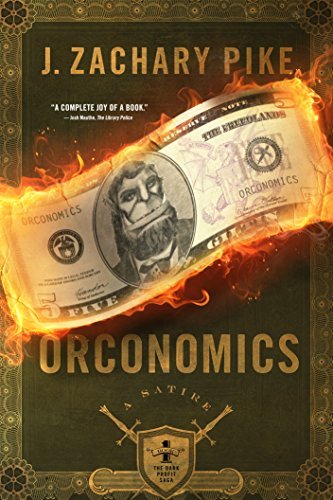 Book Cover Art Work for the book titled: Orconomics: A Satire (The Dark Profit Saga Book 1)