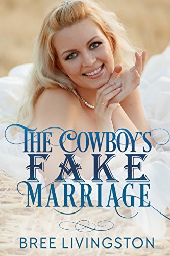 Book Cover Art Work for the book titled: The Cowboy's Fake Marriage: A Clean Fake Relationship Romance Book One