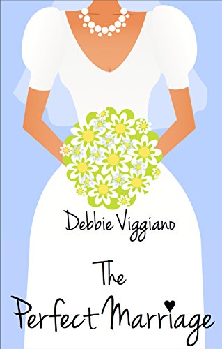 Book Cover Art Work for the book titled: The Perfect Marriage (A Romantic Comedy)