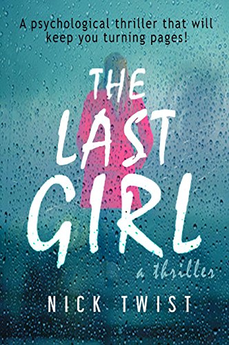 Book Cover Art Work for the book titled: The Last Girl: A gripping psychological thriller with a killer twist